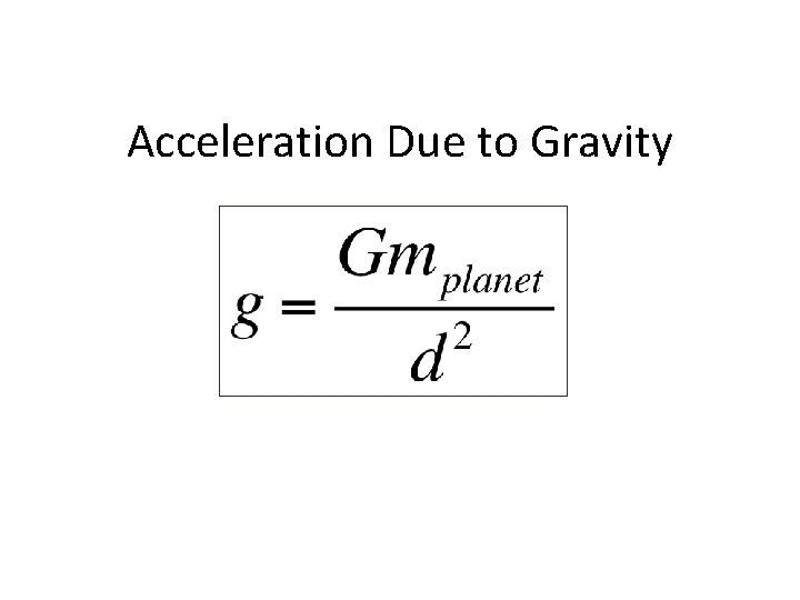 Acceleration Due to Gravity 
