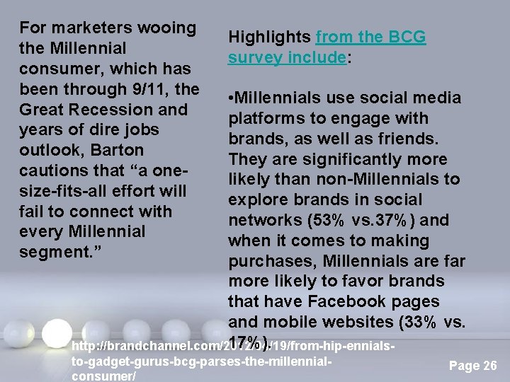 For marketers wooing the Millennial consumer, which has been through 9/11, the Great Recession