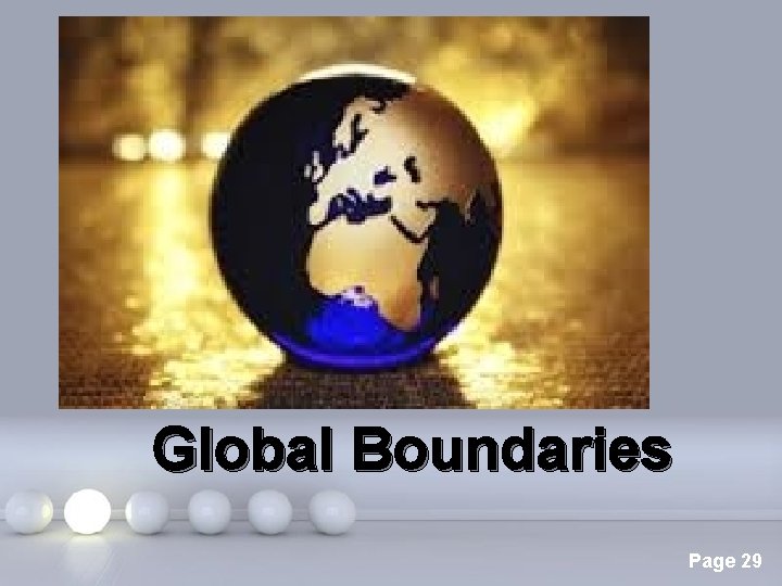 Global Boundaries Powerpoint Templates Page 29 