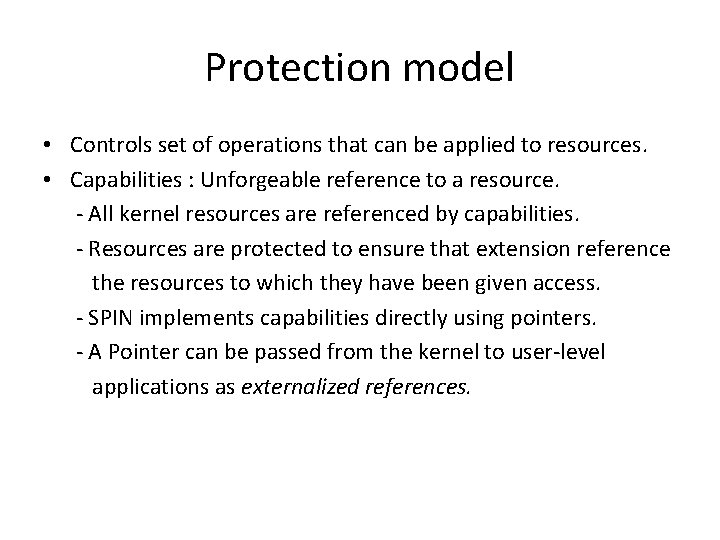 Protection model • Controls set of operations that can be applied to resources. •