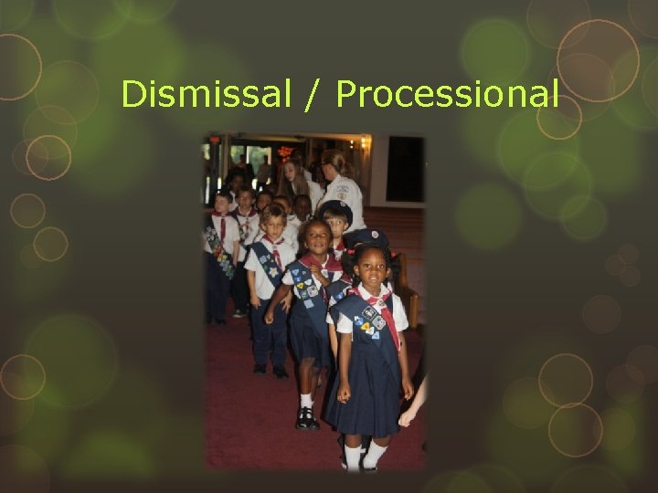 Dismissal / Processional 