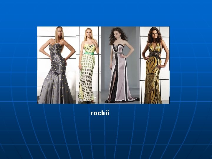rochii 