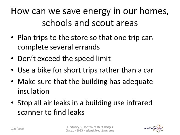 How can we save energy in our homes, schools and scout areas • Plan