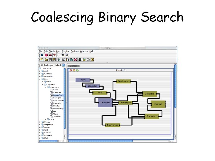 Coalescing Binary Search 