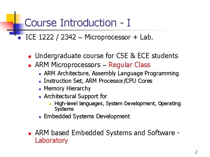 Course Introduction - I n ICE 1222 / 2342 – Microprocessor + Lab. n
