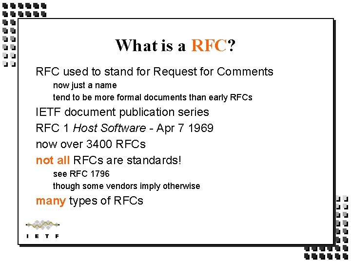 What is a RFC? RFC used to stand for Request for Comments now just What is a RFC? RFC used to stand for Request for Comments now just