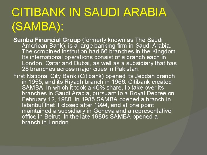 CITIBANK IN SAUDI ARABIA (SAMBA): Samba Financial Group (formerly known as The Saudi American