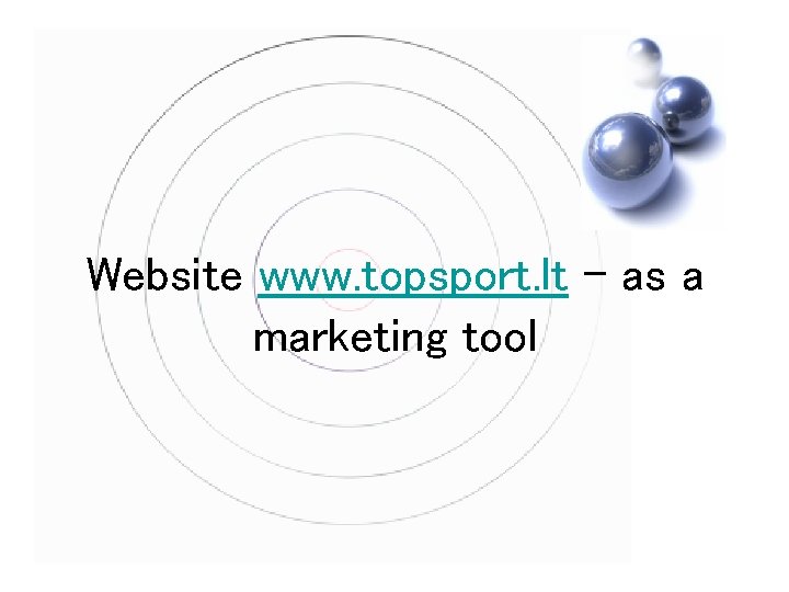 Website www. topsport. lt - as a marketing tool 