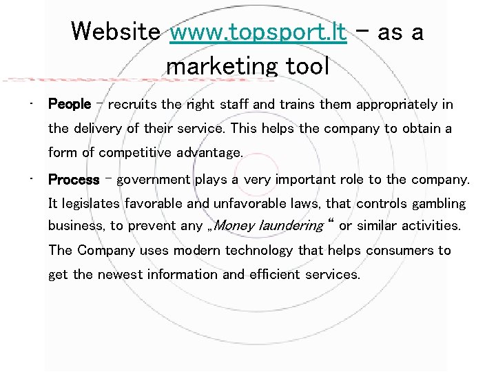Website www. topsport. lt - as a marketing tool • People – recruits the