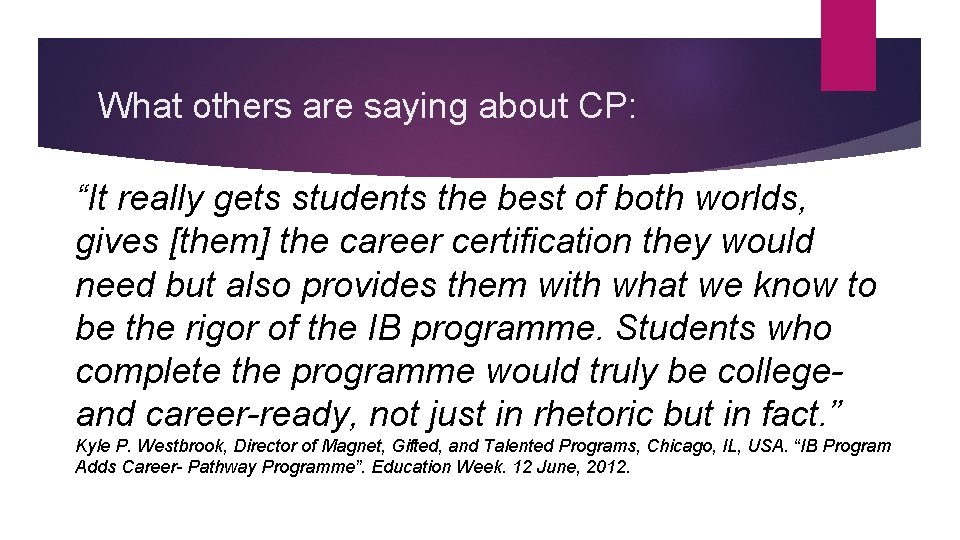 What others are saying about CP: “It really gets students the best of both