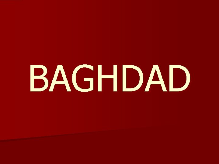 BAGHDAD 