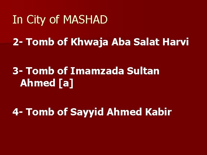 In City of MASHAD 2 - Tomb of Khwaja Aba Salat Harvi 3 -