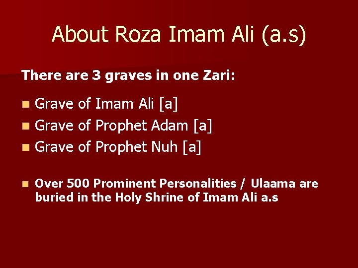 About Roza Imam Ali (a. s) There are 3 graves in one Zari: Grave