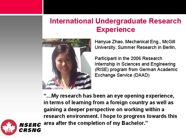 International Undergraduate Research Experience Hanyue Zhao, Mechanical Eng. , Mc. Gill University, Summer Research