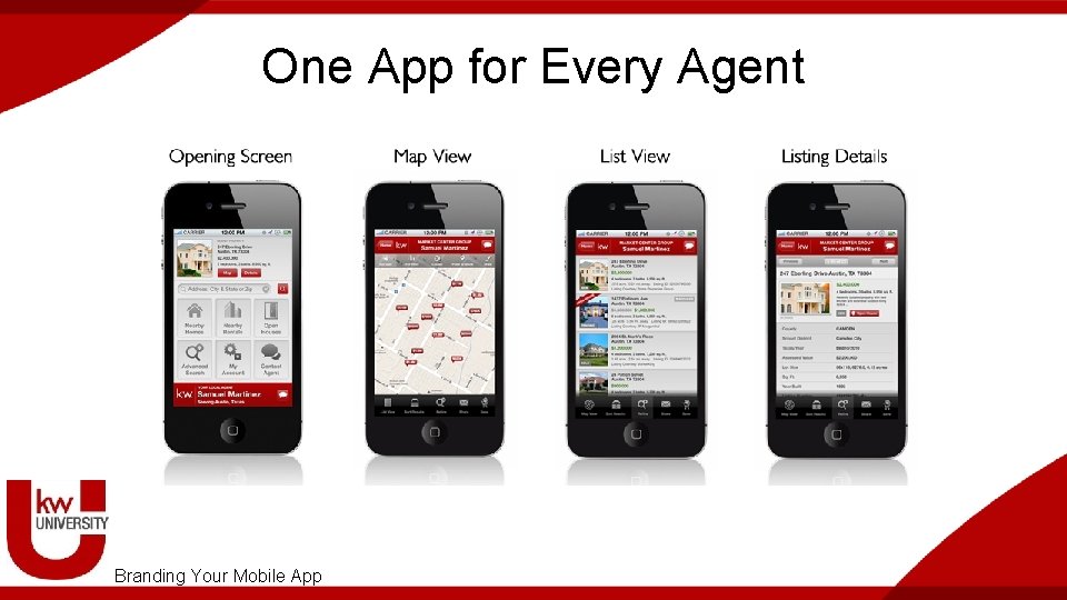 One App for Every Agent Branding Your Mobile App 
