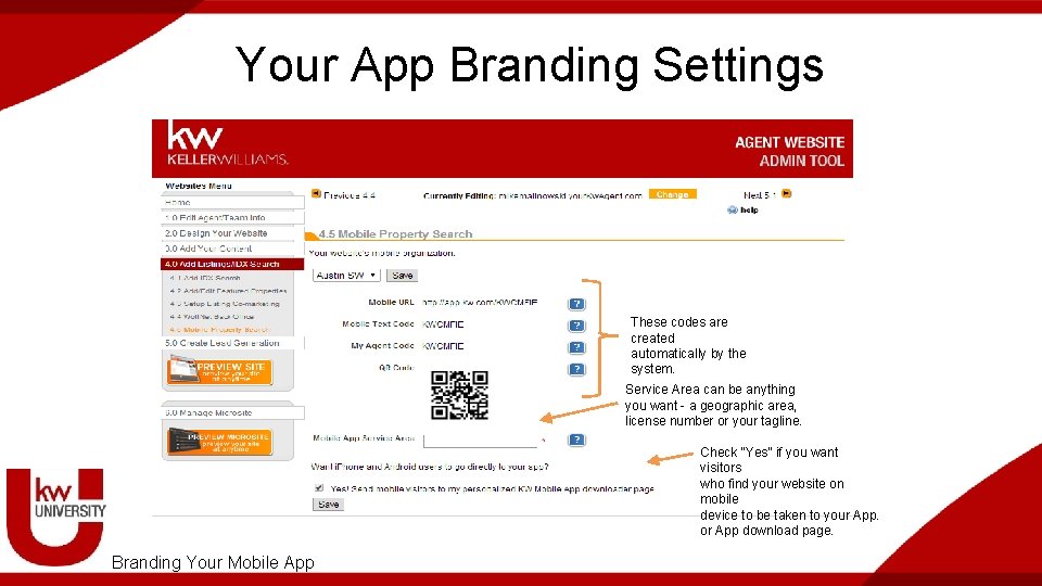 Your App Branding Settings These codes are created automatically by the system. Service Area