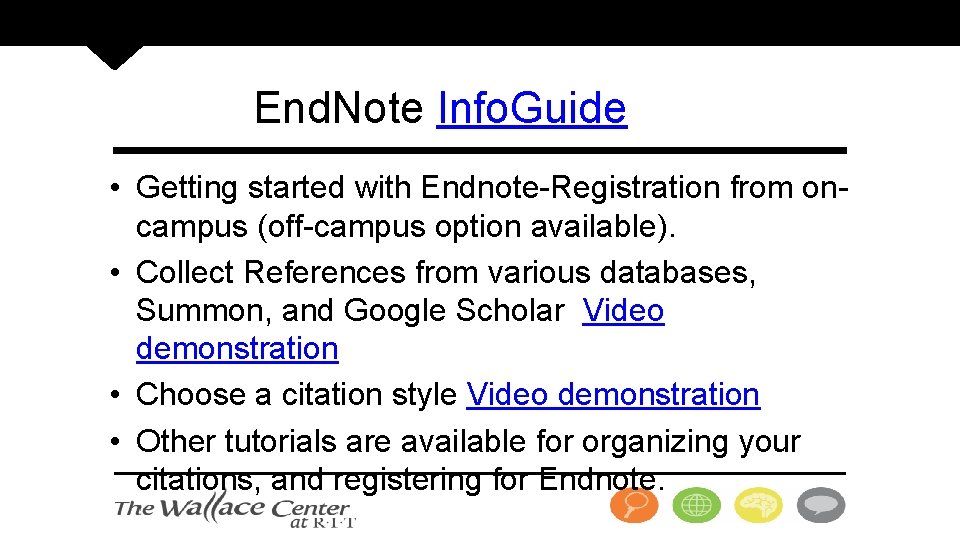 End. Note Info. Guide • Getting started with Endnote-Registration from oncampus (off-campus option available).