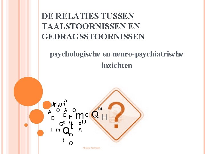De Relaties Tussen Taalstoornissen En Gedragsstoornissen Psychologische En