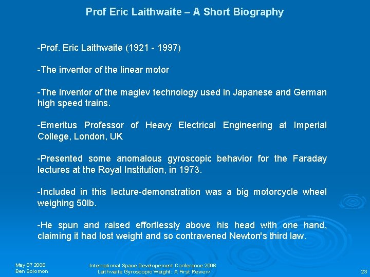 Prof Eric Laithwaite – A Short Biography -Prof. Eric Laithwaite (1921 - 1997) -The