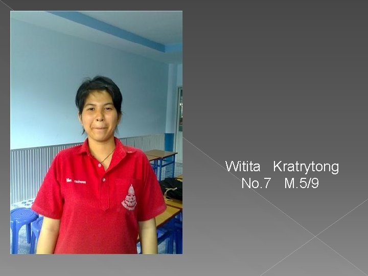 Witita Kratrytong No. 7 M. 5/9 