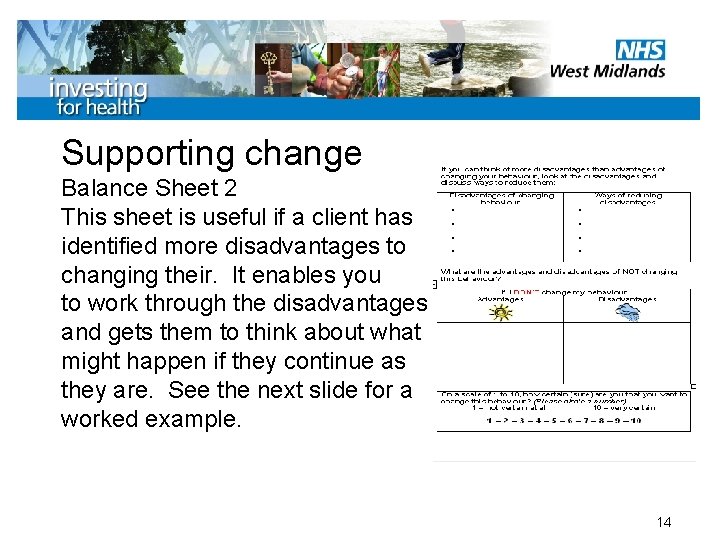 Supporting change Balance Sheet 2 This sheet is useful if a client has identified