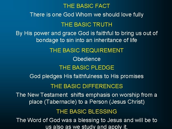 THE BASIC FACT There is one God Whom we should love fully THE BASIC