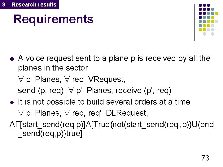 3 – Research results Requirements A voice request sent to a plane p is