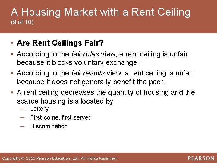 A Housing Market with a Rent Ceiling (9 of 10) • Are Rent Ceilings