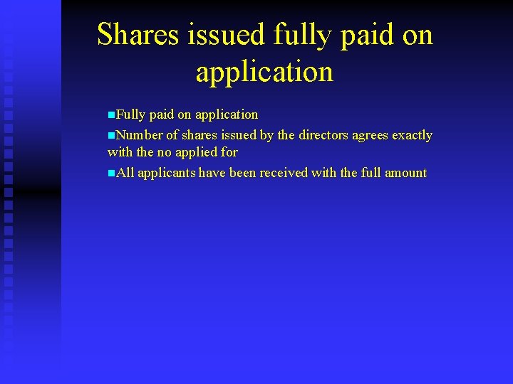 Shares issued fully paid on application n. Fully paid on application n. Number of