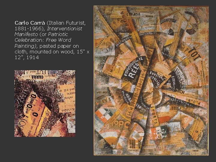 Carlo Carrà (Italian Futurist, 1881 -1966), Interventionist Manifesto (or Patriotic Celebration: Free Word Painting),