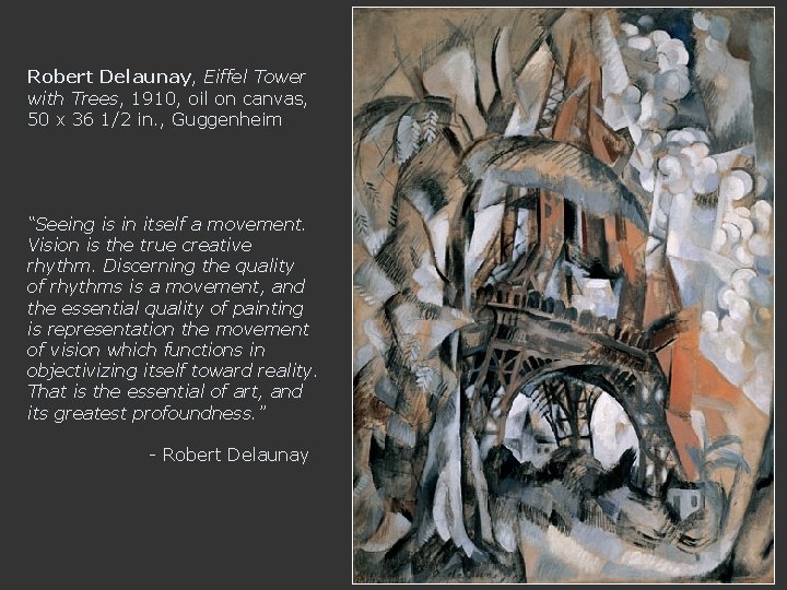 Robert Delaunay, Eiffel Tower with Trees, 1910, oil on canvas, 50 x 36 1/2