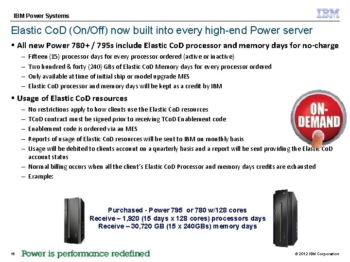 IBM Power Systems Elastic Co. D (On/Off) now built into every high-end Power server