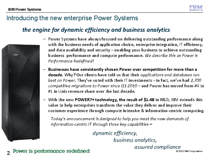 IBM Power Systems Introducing the new enterprise Power Systems the engine for dynamic efficiency