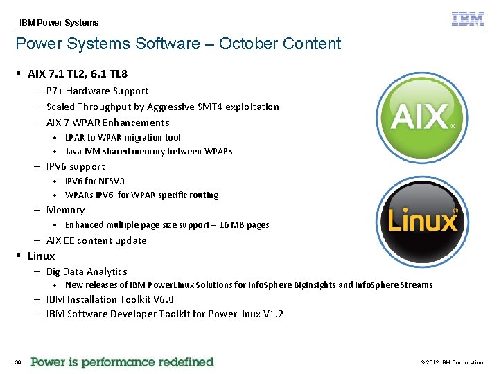 IBM Power Systems Software – October Content § AIX 7. 1 TL 2, 6.
