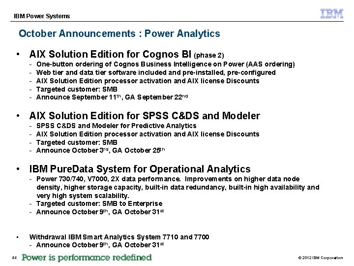 IBM Power Systems October Announcements : Power Analytics • AIX Solution Edition for Cognos