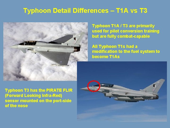 Typhoon Detail Differences – T 1 A vs T 3 Typhoon T 1 A