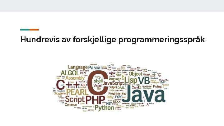 Hundrevis av forskjellige programmeringsspråk 