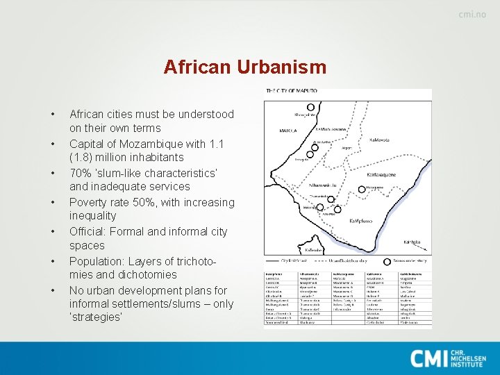 African Urbanism • • African cities must be understood on their own terms Capital