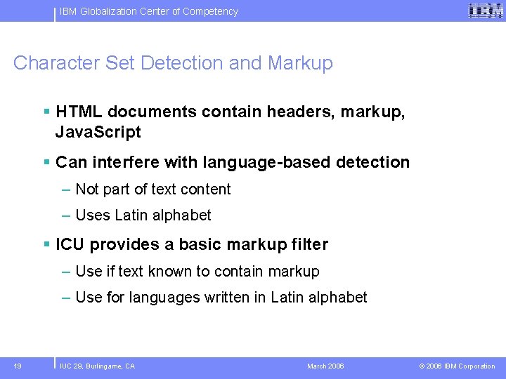 IBM Globalization Center of Competency Character Set Detection and Markup § HTML documents contain