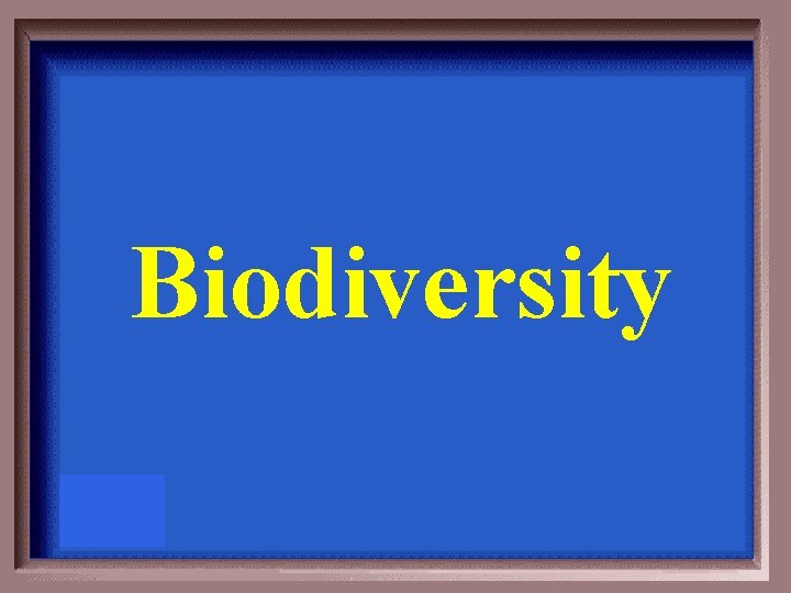 Biodiversity 