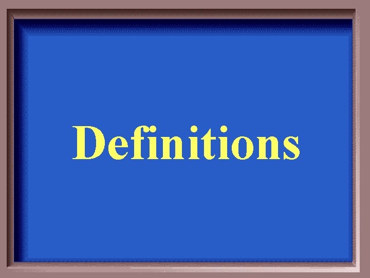 Definitions 