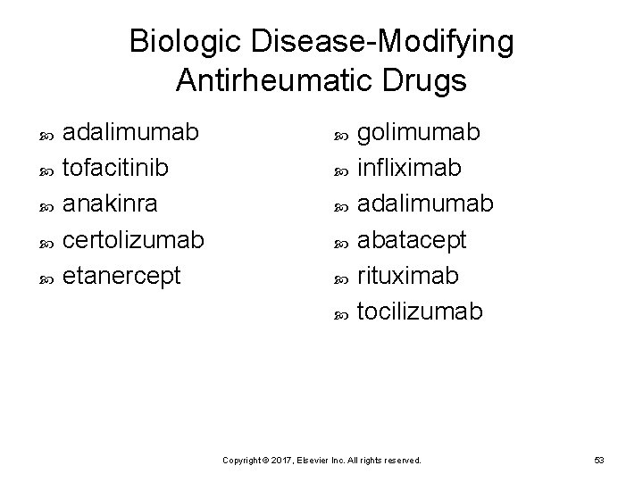 Biologic Disease-Modifying Antirheumatic Drugs adalimumab tofacitinib anakinra certolizumab etanercept golimumab infliximab adalimumab abatacept rituximab