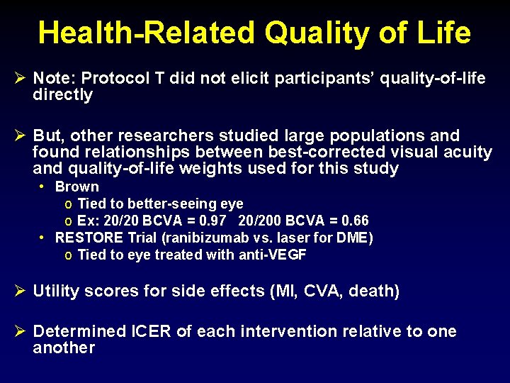Health-Related Quality of Life Note: Protocol T did not elicit participants’ quality-of-life directly But,