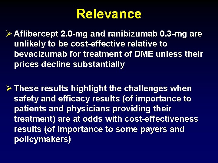 Relevance Aflibercept 2. 0 -mg and ranibizumab 0. 3 -mg are unlikely to be