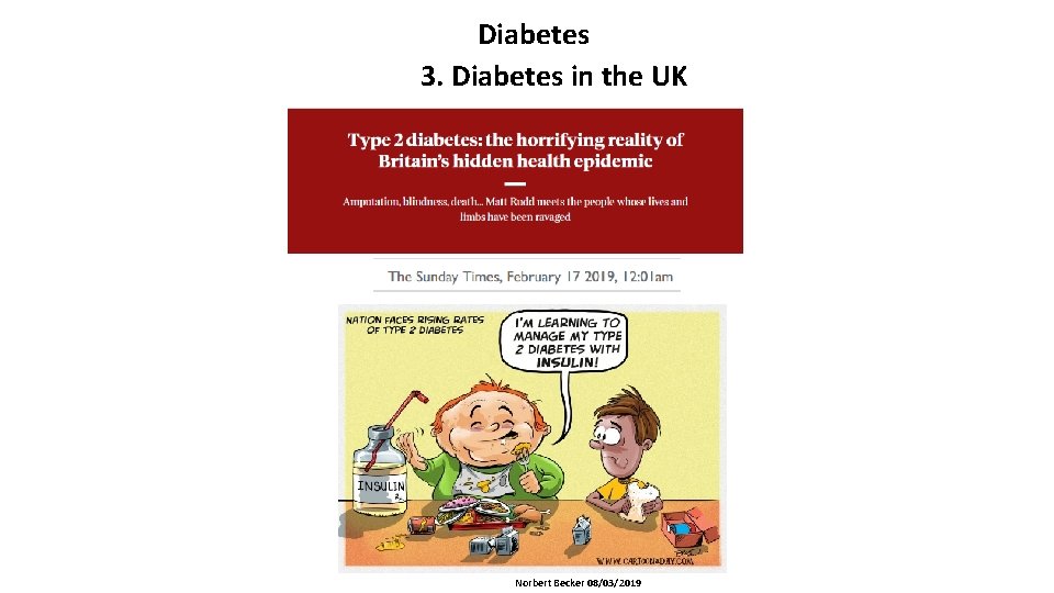 Diabetes 3. Diabetes in the UK Norbert Becker 08/03/2019 