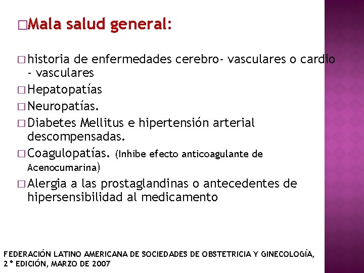 �Mala salud general: � historia de enfermedades cerebro- vasculares o cardio - vasculares �