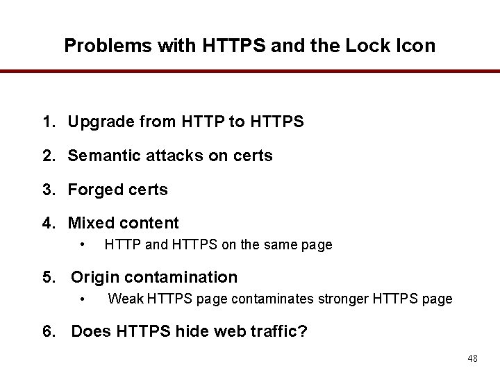 Problems with HTTPS and the Lock Icon 1. Upgrade from HTTP to HTTPS 2.
