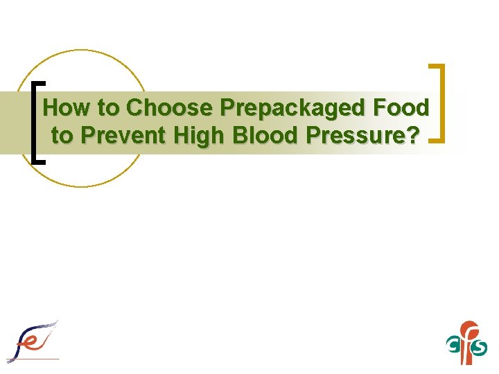 How to Choose Prepackaged Food to Prevent High Blood Pressure? 