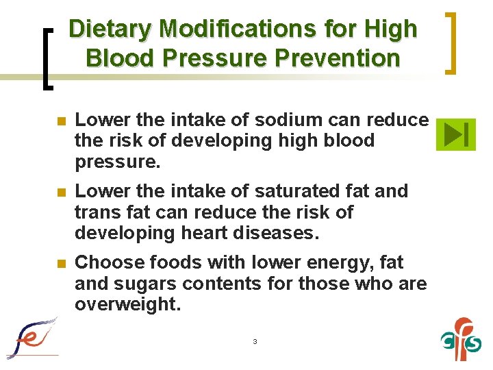 Dietary Modifications for High Blood Pressure Prevention n Lower the intake of sodium can