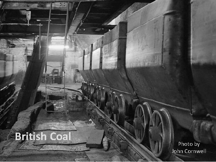 British Coal Photo by 12 John Cornwell 